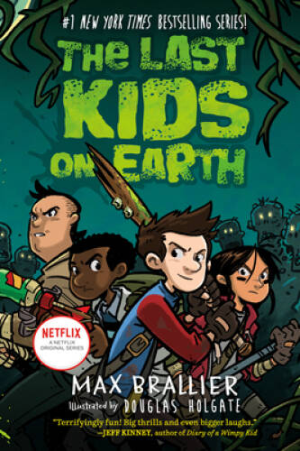 The Last Kids on Earth - Hardcover By Brallier, Max - GOOD