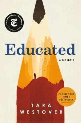 Educated: A Memoir - Hardcover By Westover, Tara - VERY GOOD