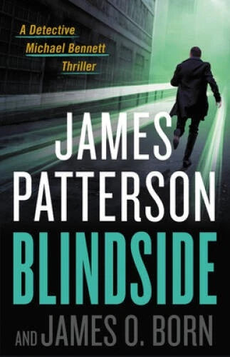 Blindside (Michael Bennett) - Hardcover By Patterson, James - VERY GOOD - image 2