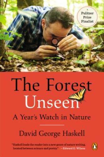 The Forest Unseen: A Year's Watch in Nature - Paperback - GOOD