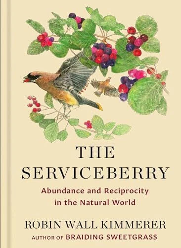 The Serviceberry Abundance and - Hardcover - GOOD - image 2