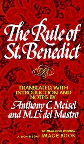 The Rule of St. Benedict (An Image Book Original) - Paperback - GOOD