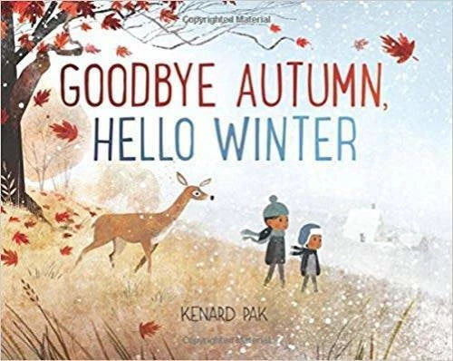 Goodbye Autumn, Hello Winter - Paperback By Kenard Pak - GOOD - image 2