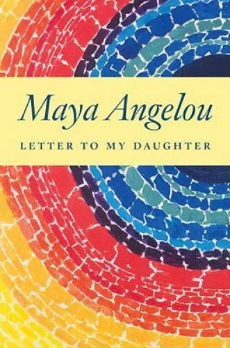 Letter to My Daughter - Hardcover By Angelou, Maya - VERY GOOD - image 2
