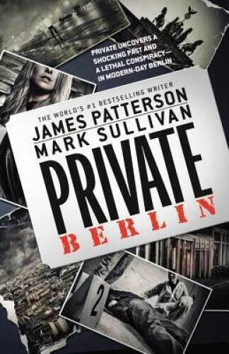 Private Berlin - Paperback By Patterson, James - VERY GOOD - image 2