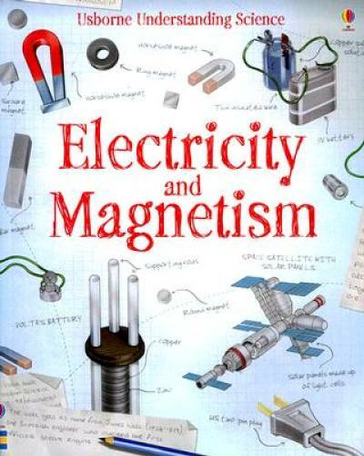 Electricity and Magnetism (Usborne Understand Science) - Paperback - GOOD