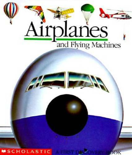 Airplanes and Flying Machines (First Discovery Books) - Hardcover - GOOD