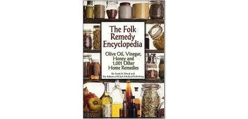 The Folk Remedy Encyclopedia - Olive Oil, Vinegar, Honey And 1,001 Other - GOOD - image 2