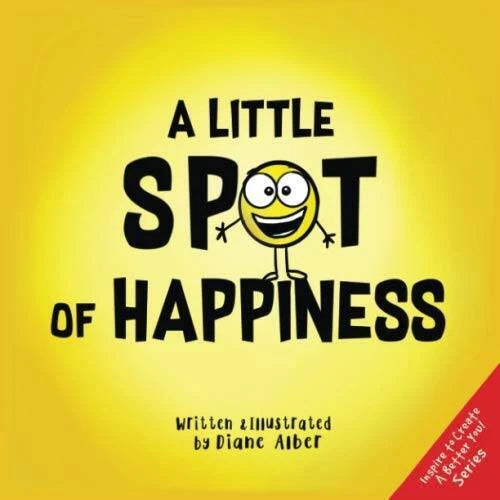 A Little SPOT of Happiness - Paperback By Alber, Diane - GOOD - image 2