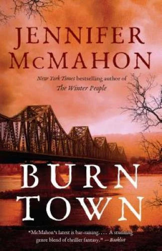 Burntown: A Novel - Paperback By McMahon, Jennifer - GOOD - image 2