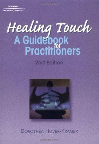 Healing Touch: A Guide Book for Practitioners, 2nd Edition (Healer - GOOD - image 2