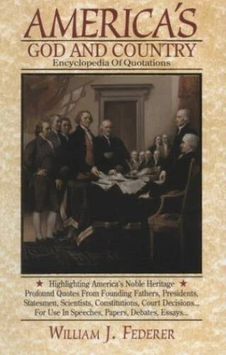 America's God and Country: Encyclopedia of Quotations - Paperback - VERY GOOD - image 2