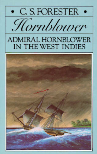 Admiral Hornblower in the West Indies (Hornblower Saga) - Paperback - GOOD