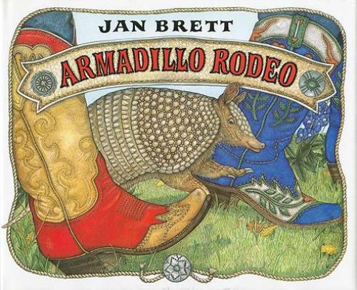 Armadillo Rodeo - Hardcover By Brett, Jan - GOOD
