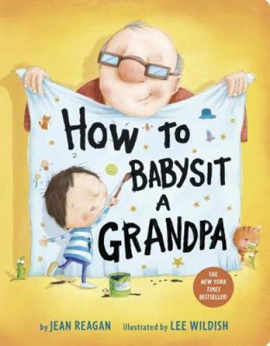 How to Babysit a Grandpa - Board book By Reagan, Jean - GOOD