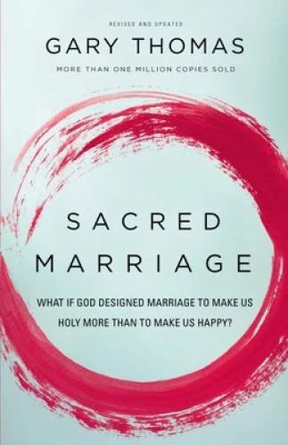 Sacred Marriage: What If God Designed Marriage to Make Us Holy More - VERY GOOD - image 2