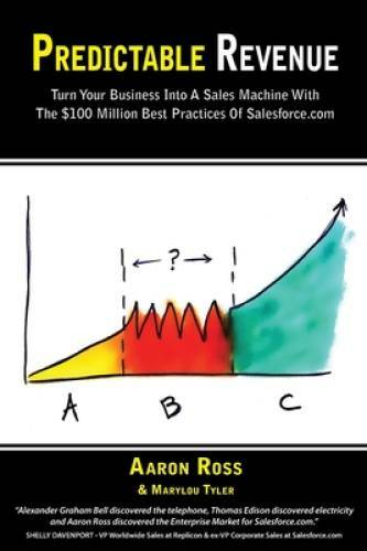 Predictable Revenue: Turn Your Business Into a Sales Machine with the $10 - GOOD