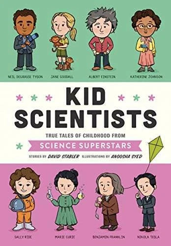Kid Scientists: True Tales of Childhood from Science Superstars ( - VERY GOOD - image 2