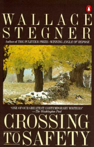 Crossing to Safety - Paperback By Stegner, Wallace - ACCEPTABLE