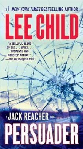 Persuader (Jack Reacher) - Mass Market Paperback By Child, Lee - GOOD