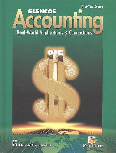 Glencoe Accounting: Real-World Applications & Connections - Hardcover - GOOD