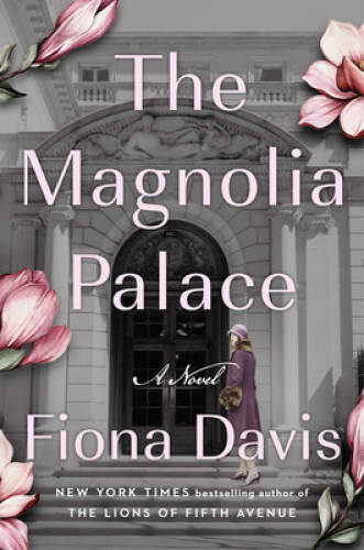 The Magnolia Palace: A Novel - Hardcover By Davis, Fiona - VERY GOOD