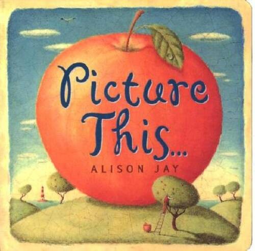 Picture This... Board Book - Board book By Jay, Alison - VERY GOOD