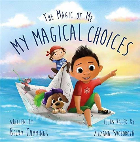 My Magical Choices (The Magic of Me Series) - Hardcover By Becky Cummings - GOOD