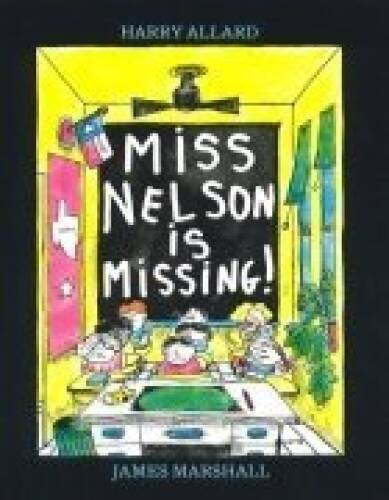Miss Nelson Is Missing! - Paperback By Allard, Harry; Marshall, James - GOOD
