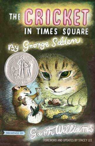 The Cricket in Times Square: Revised and updated edition with forewo - VERY GOOD