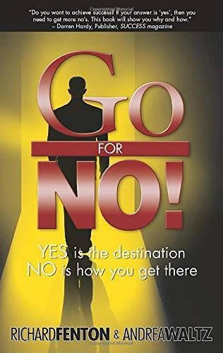 Go for No! Yes is the Destination, No is How You Get There - Paperback - GOOD - image 2