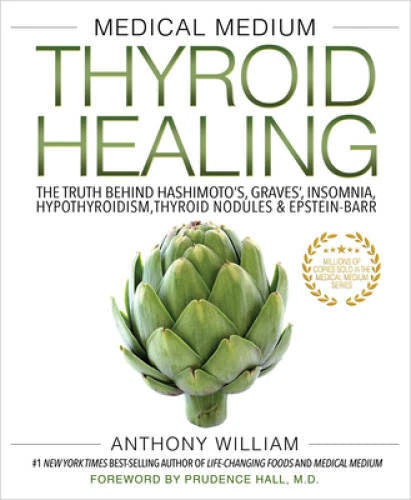 Medical Medium Thyroid Healing: The Truth behind Hashimoto's, Graves - VERY GOOD - image 2