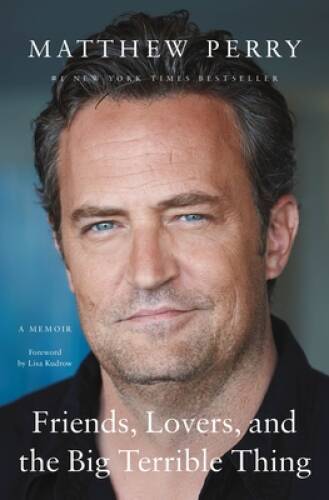 Friends, Lovers, and the Big Terrible Thing: A Memoir - Paperback - GOOD