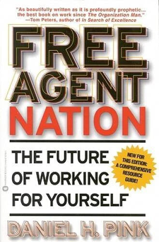 Free Agent Nation: The Future of Working for Yourself - Paperback - GOOD - image 2