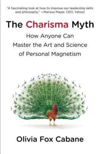 The Charisma Myth: How Anyone Can Master the Art and Science of Personal - GOOD - image 2
