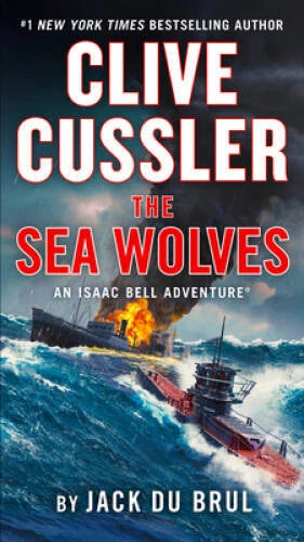Clive Cussler The Sea Wolves (An Isaac Bell Adventure) - Paperback - GOOD - image 2