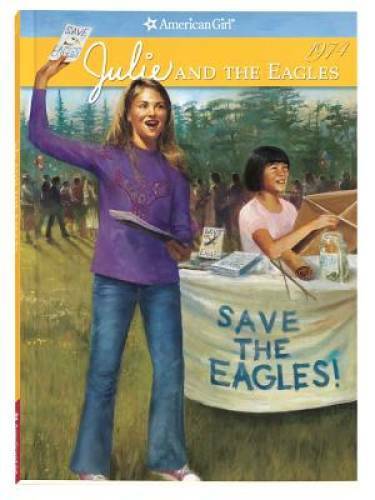 Julie and the Eagles (American Girl (Quality)) - Paperback - GOOD