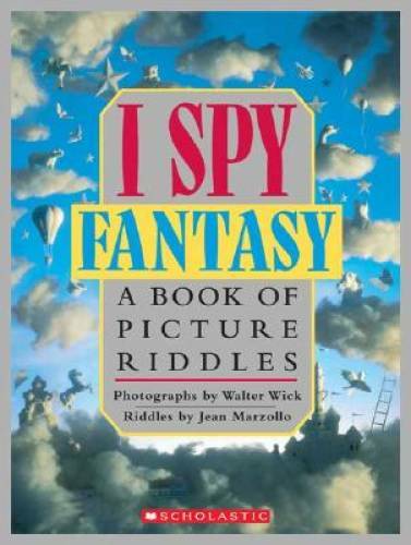 I Spy Fantasy: A Book of Picture Riddles - Hardcover By Marzollo, Jean - GOOD