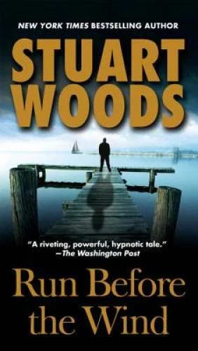 Run Before the Wind (Will Lee Novel) - Paperback By Woods, Stuart - GOOD - image 2