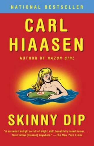 Skinny Dip - Paperback By Hiaasen, Carl - VERY GOOD