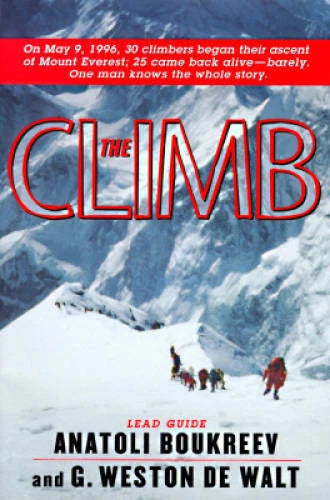 The Climb: Tragic Ambitions on Everest - Hardcover By Boukreev, Anatoli - GOOD - image 2