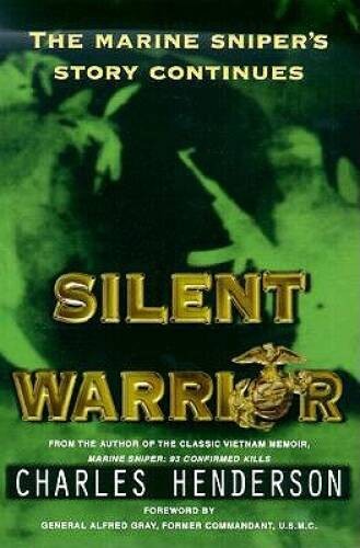 Silent Warrior: The Marine Sniper's Story Continues - Hardcover - VERY GOOD
