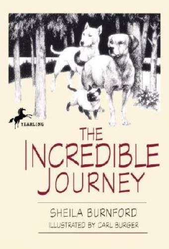 The Incredible Journey - Paperback By Burnford, Sheila - GOOD
