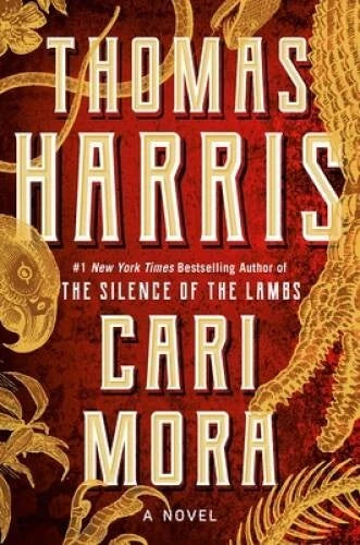 Cari Mora: A Novel - Hardcover By Harris, Thomas - VERY GOOD - image 2