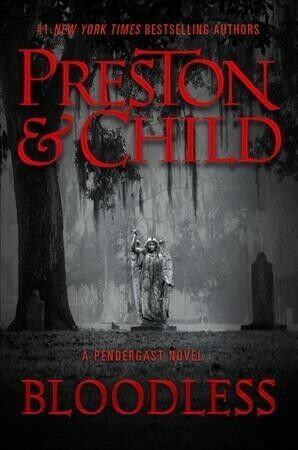 Bloodless - Hardcover By Preston, Douglas - GOOD