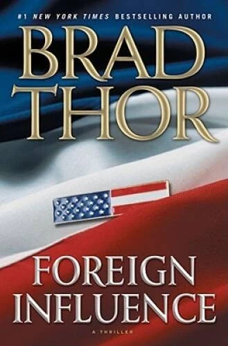 Foreign Influence: A Thriller (Scot Harvath) - Hardcover - VERY GOOD - image 2