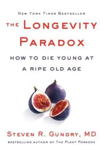 The Longevity Paradox: How to Die Young at a Ripe Old Age - VERY GOOD - image 2