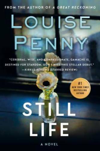 Still Life - Paperback By Penny, Louise - VERY GOOD