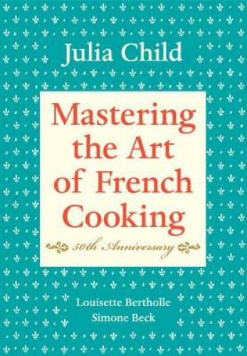 Mastering the Art of French Cooking, Vol. 1 - Hardcover - VERY GOOD