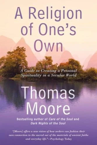 A Religion of One's Own: A Guide to Creating a Personal Spirituality - VERY GOOD - image 2